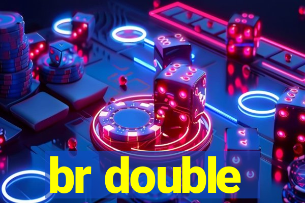 br double
